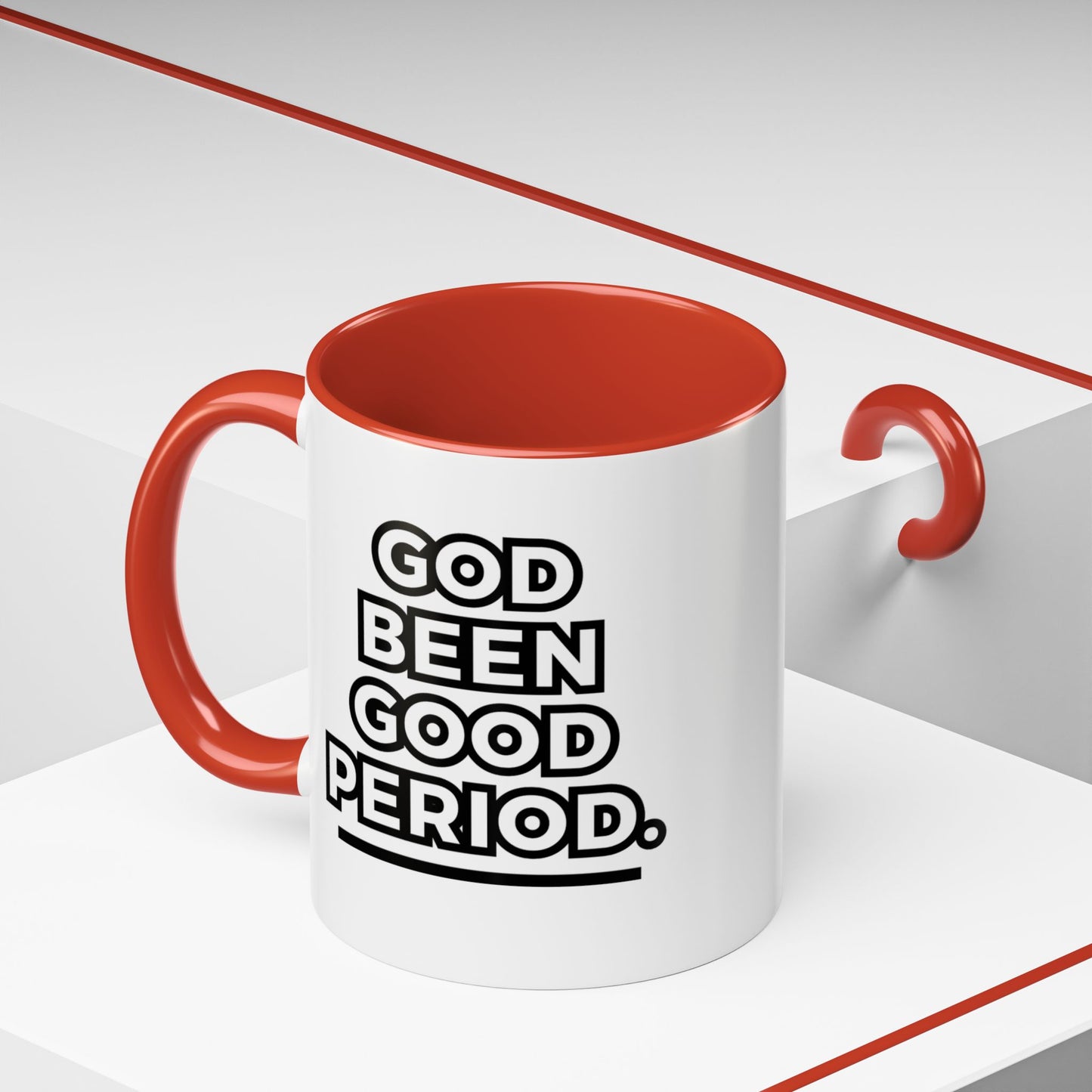 God Been Good Period.™ Ceramic Mug (11 oz., 15 oz.)