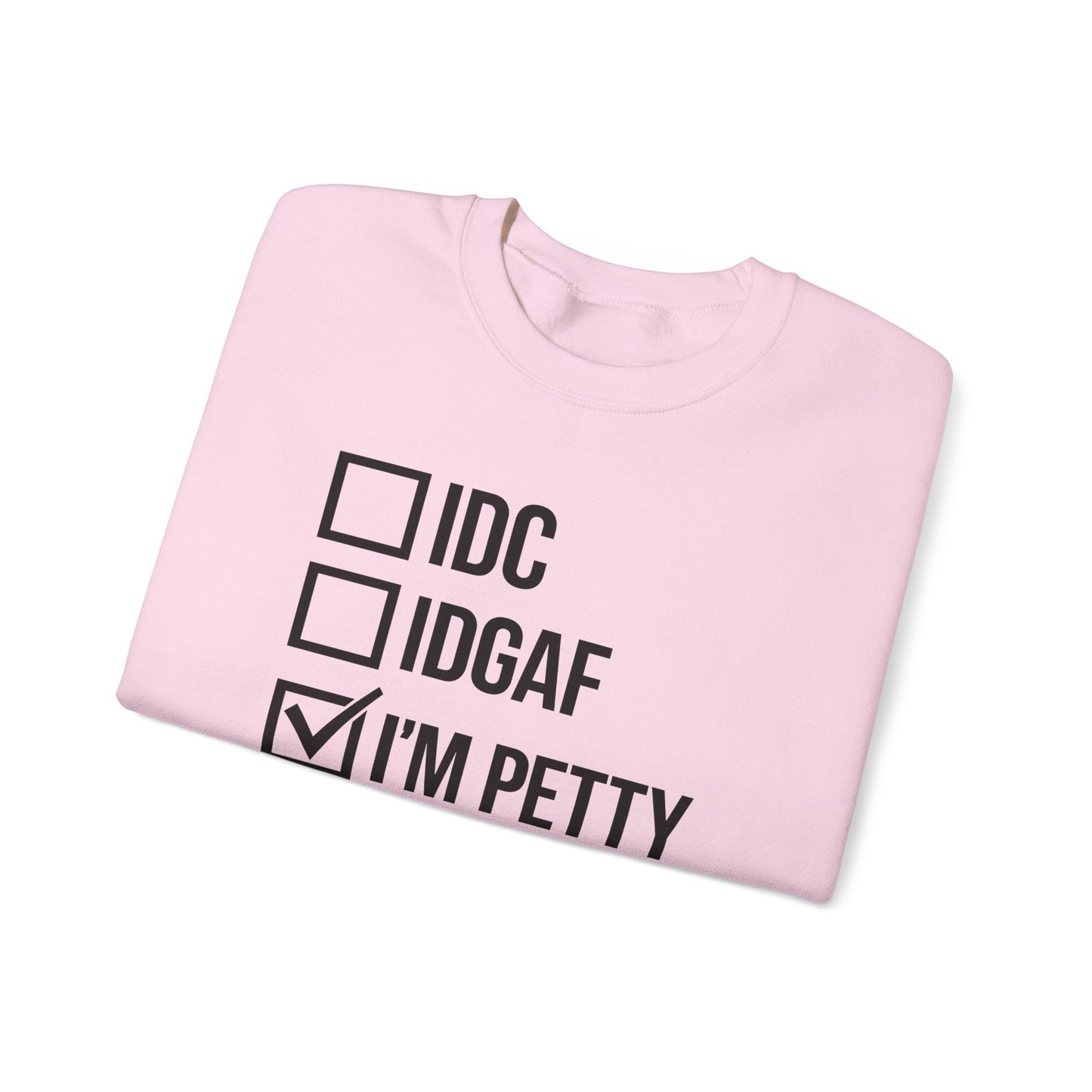 I’M PETTY™ Unisex Cozy Bold Statement Fleece Sweatshirt – For the Bold and Petty