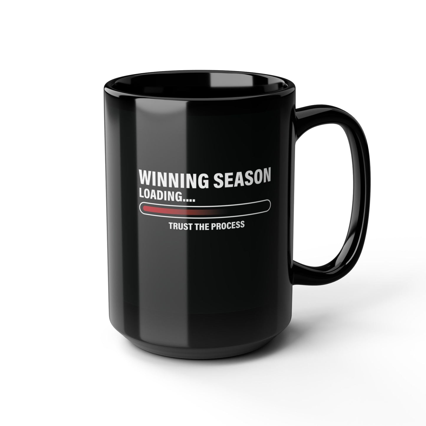 Winning Season Loading™ Black Motivational Mug (11oz & 15oz)