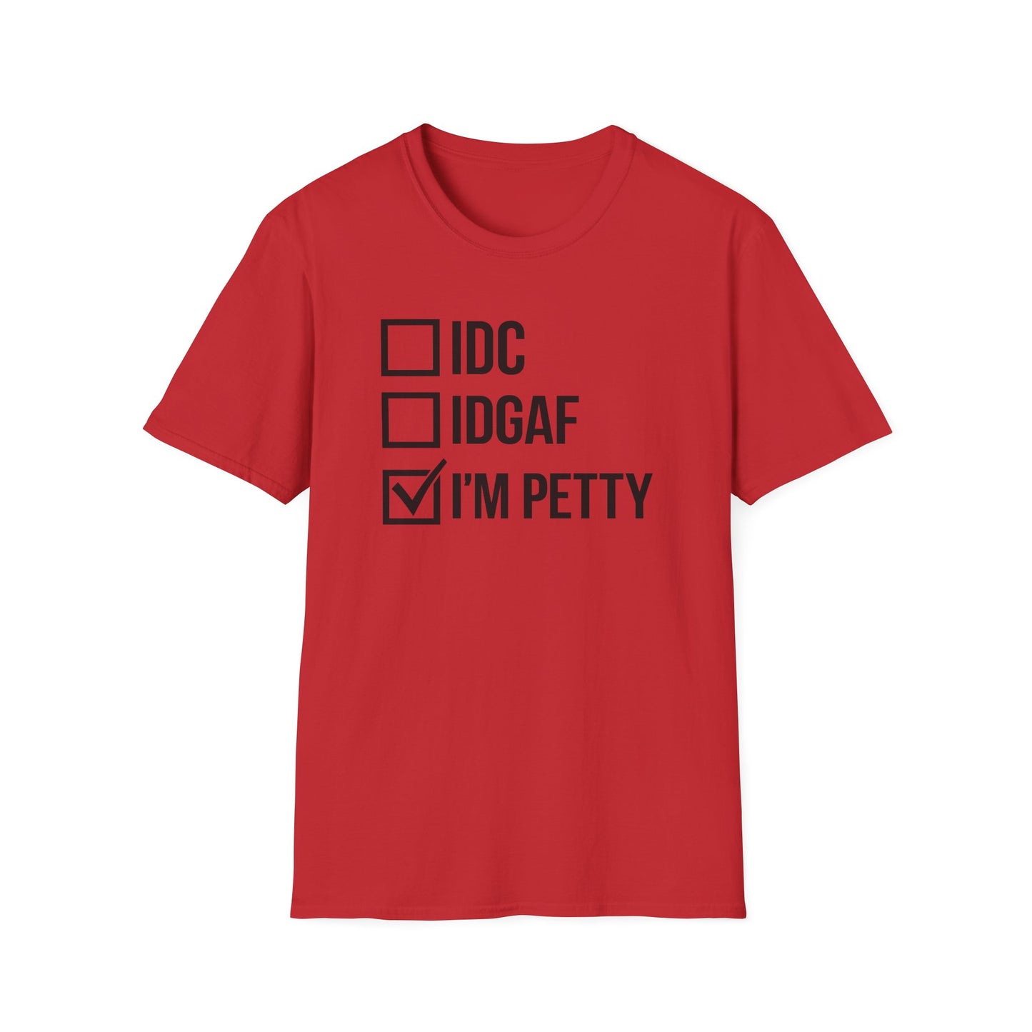 I’M PETTY™ Unisex Bold Statement Graphic T-Shirt – For the Bold and Petty