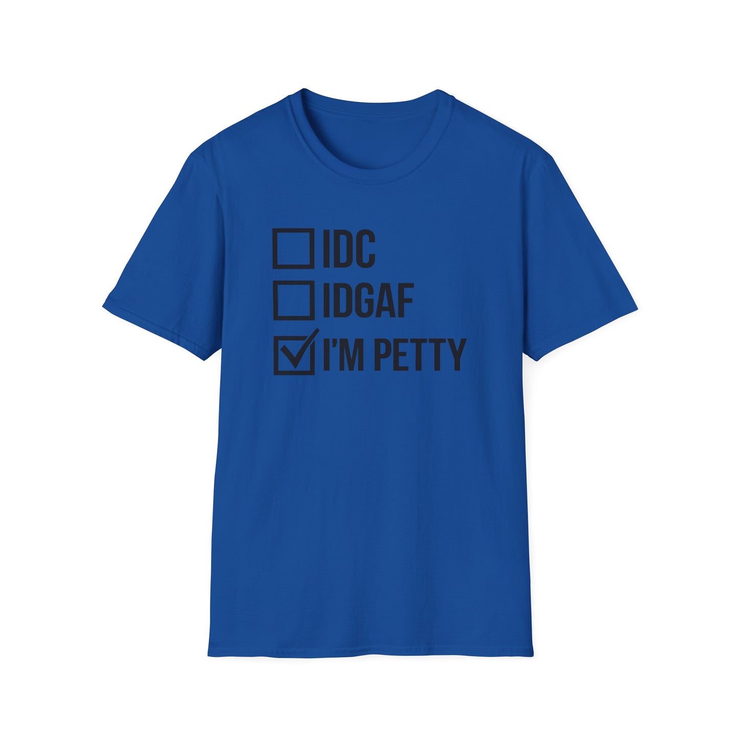 I’M PETTY™ Unisex Bold Statement Graphic T-Shirt – For the Bold and Petty