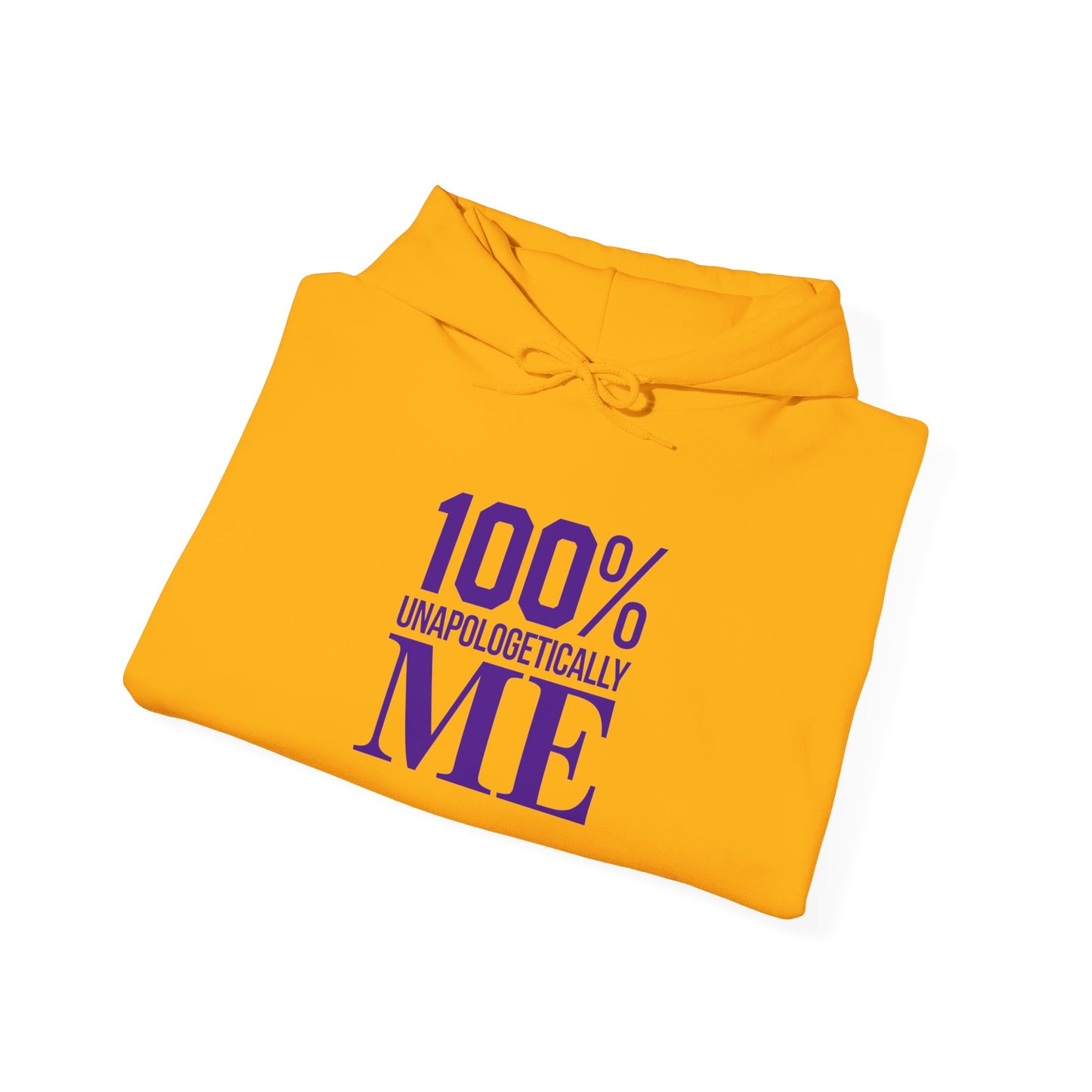100% Unapologetically Me™  Unisex Hoodie – Confidence, Comfort, and Bold Expression