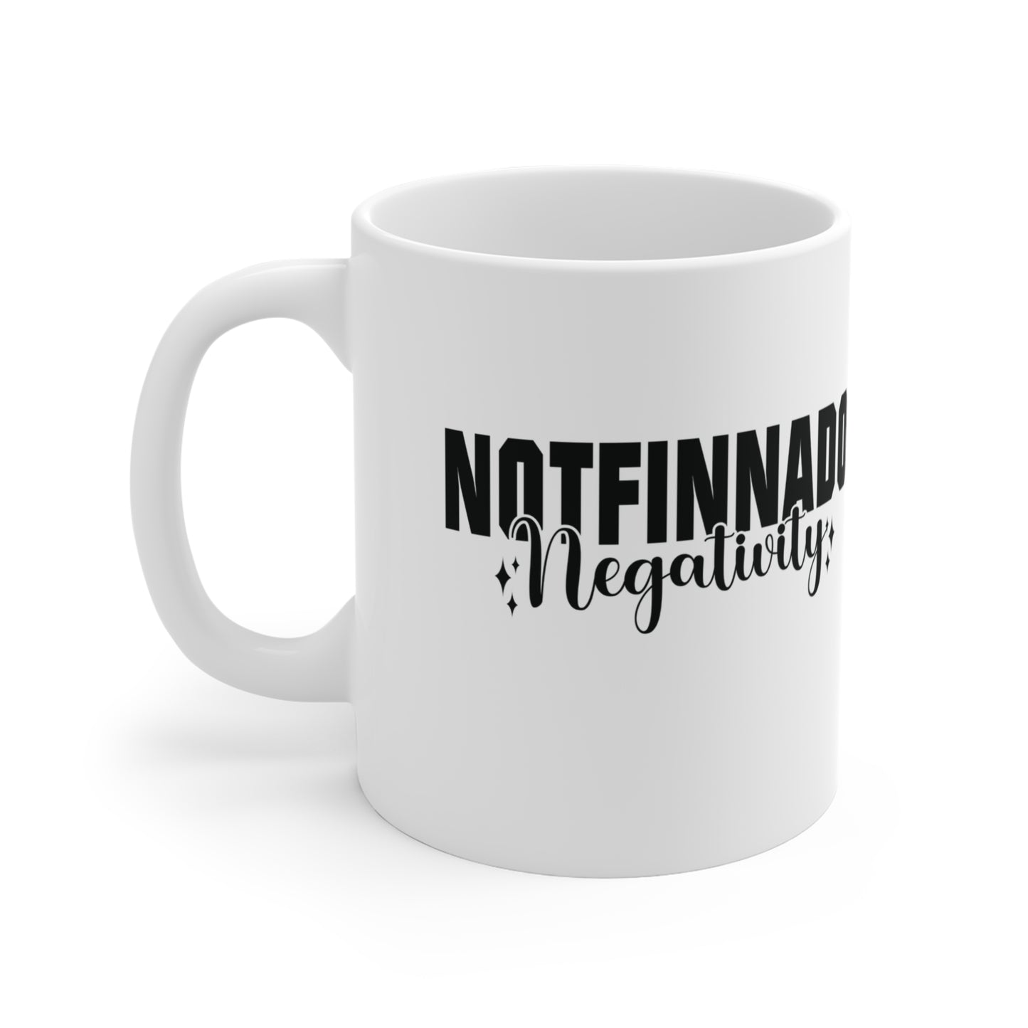 NOTFINNADO NEGATIVITY™ Coffee Mug (11oz)
