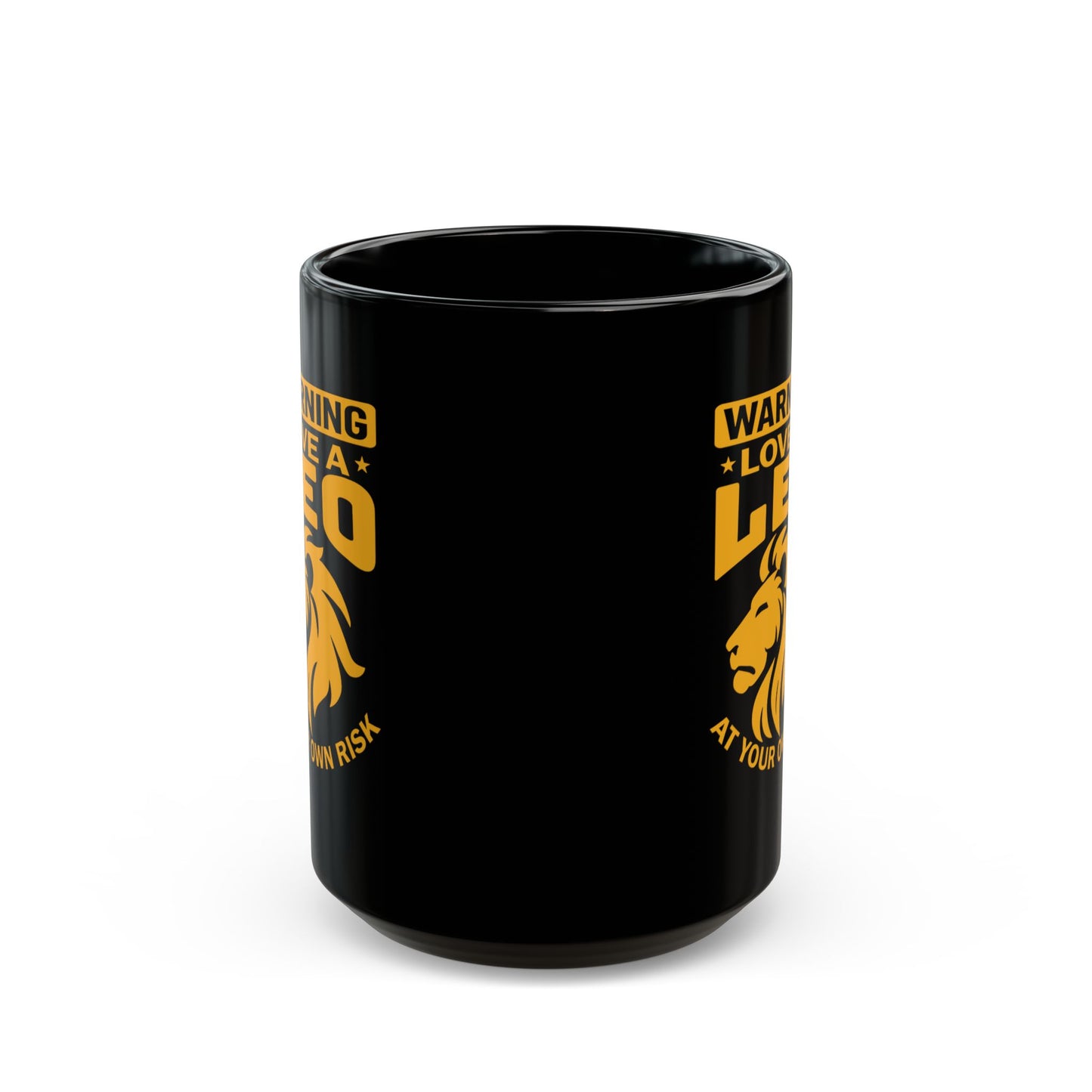 Love A Leo At Your Own Risk Black Ceramic Mug (11oz, 15oz)
