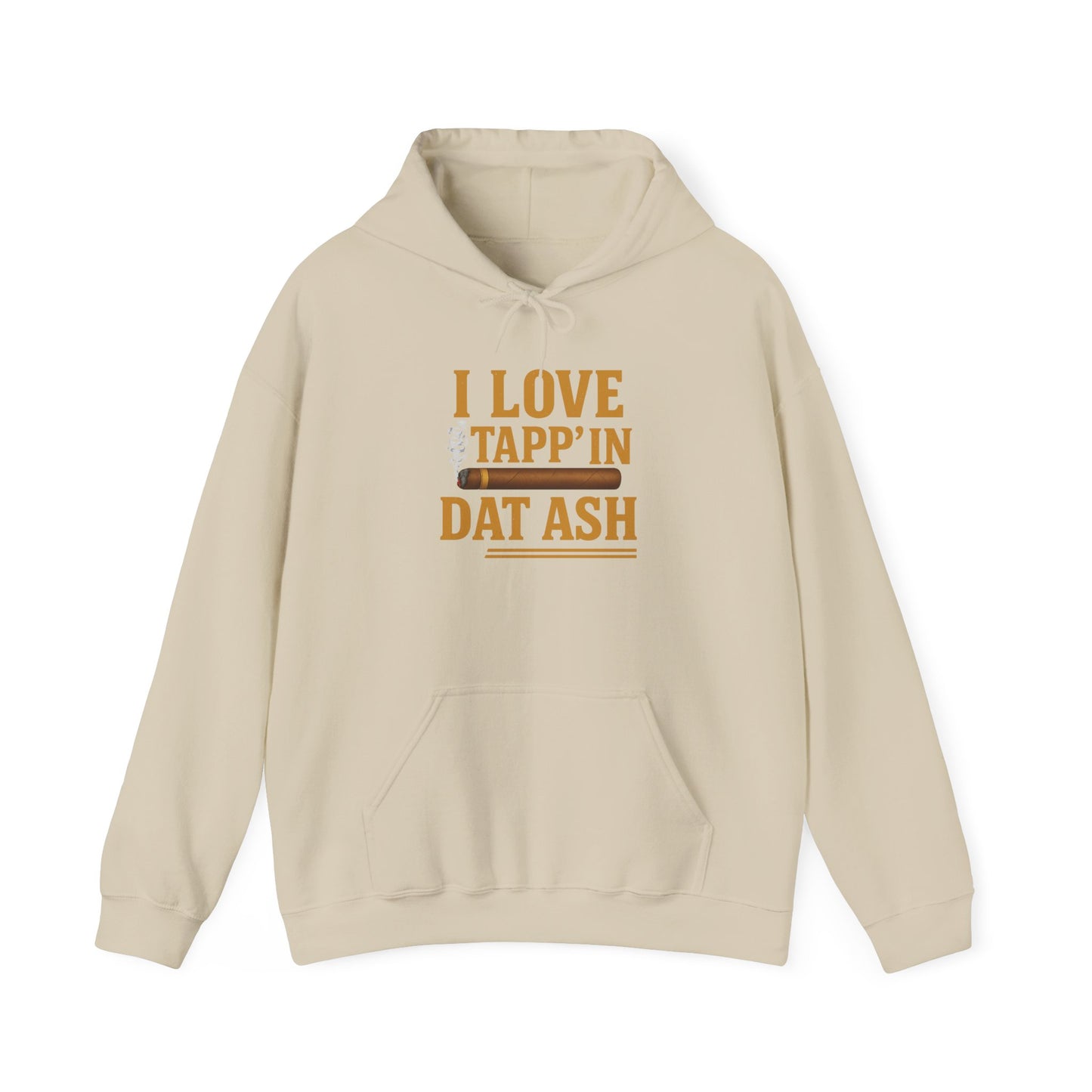 I Love Tapp’in Dat Ash™ Cigar Unisex Bold Statement Hoodie