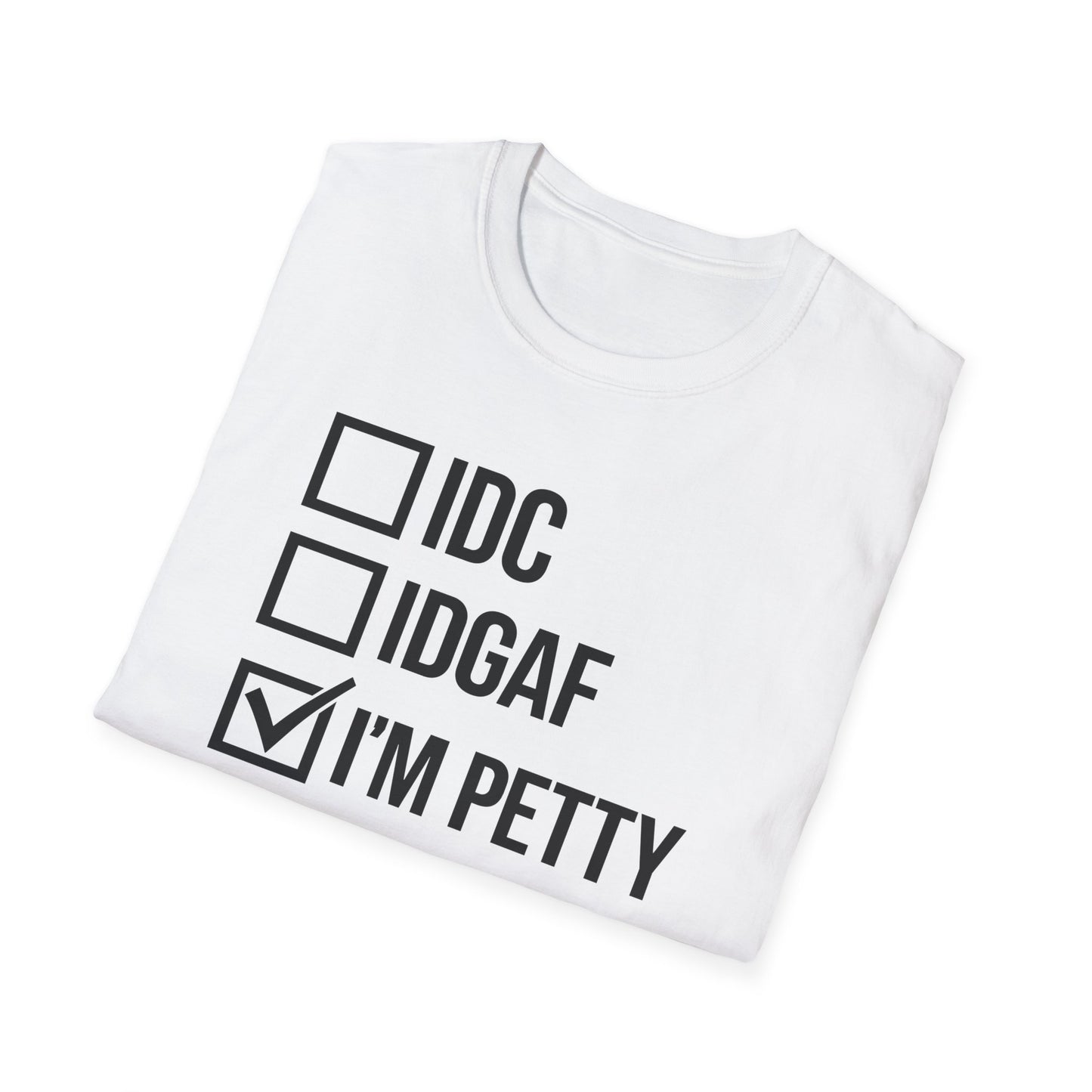 I’M PETTY™ Unisex Bold Statement Graphic T-Shirt – For the Bold and Petty