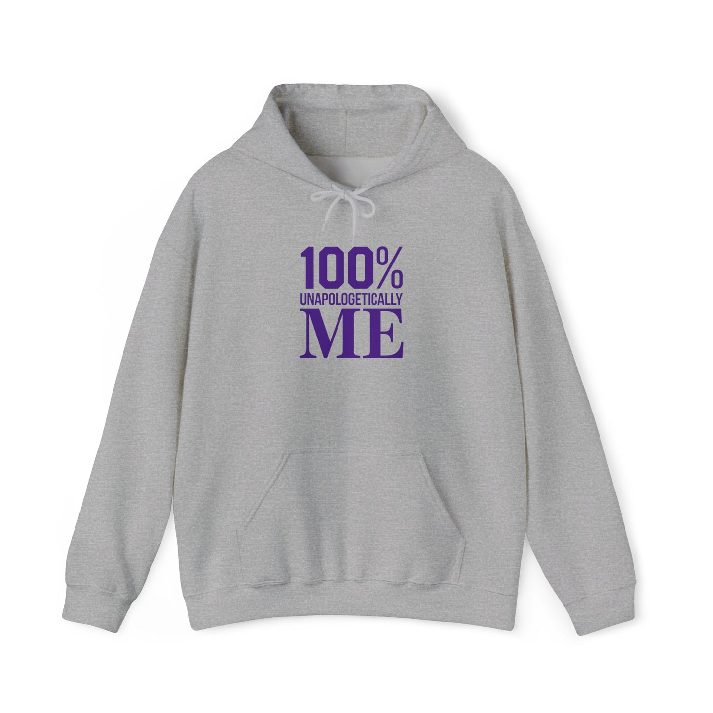100% Unapologetically Me™  Unisex Hoodie – Confidence, Comfort, and Bold Expression