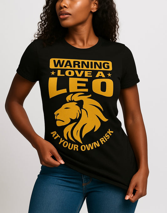 Love A Leo At Your Own Risk Unisex T-Shirt