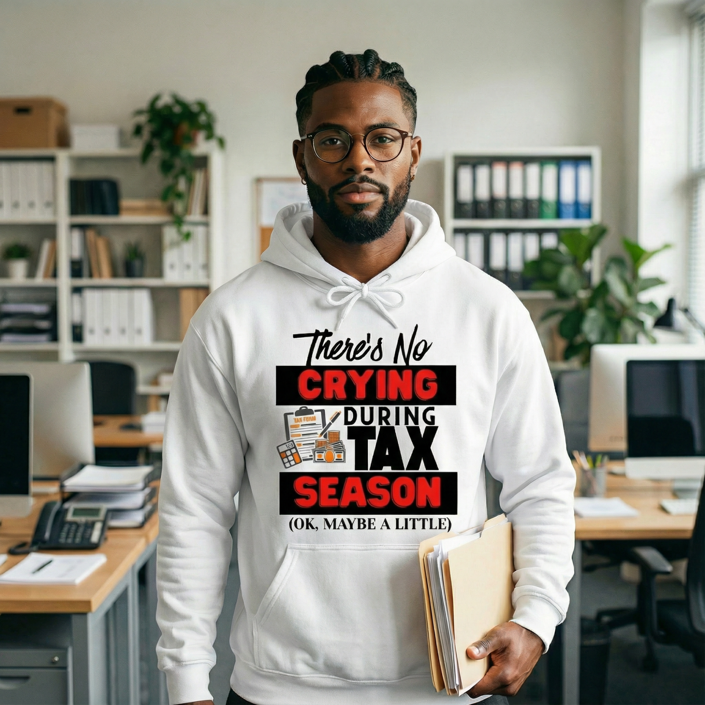 There’s No Crying During Tax Season Unisex Hoodie – Funny Accountant & Tax Season Hoodie