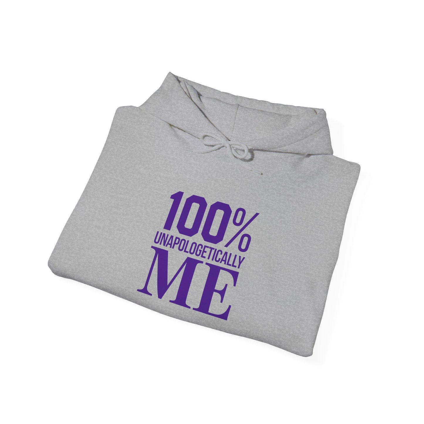 100% Unapologetically Me™  Unisex Hoodie – Confidence, Comfort, and Bold Expression