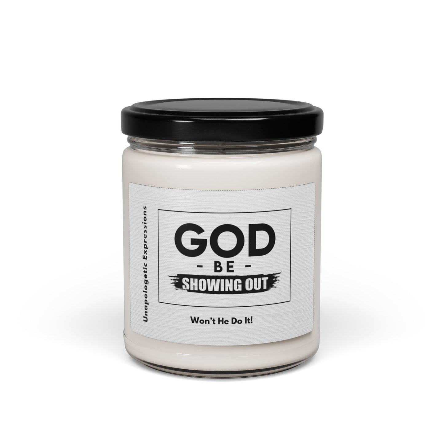 God Be Showing Out™ Scented Soy Candle (9oz)