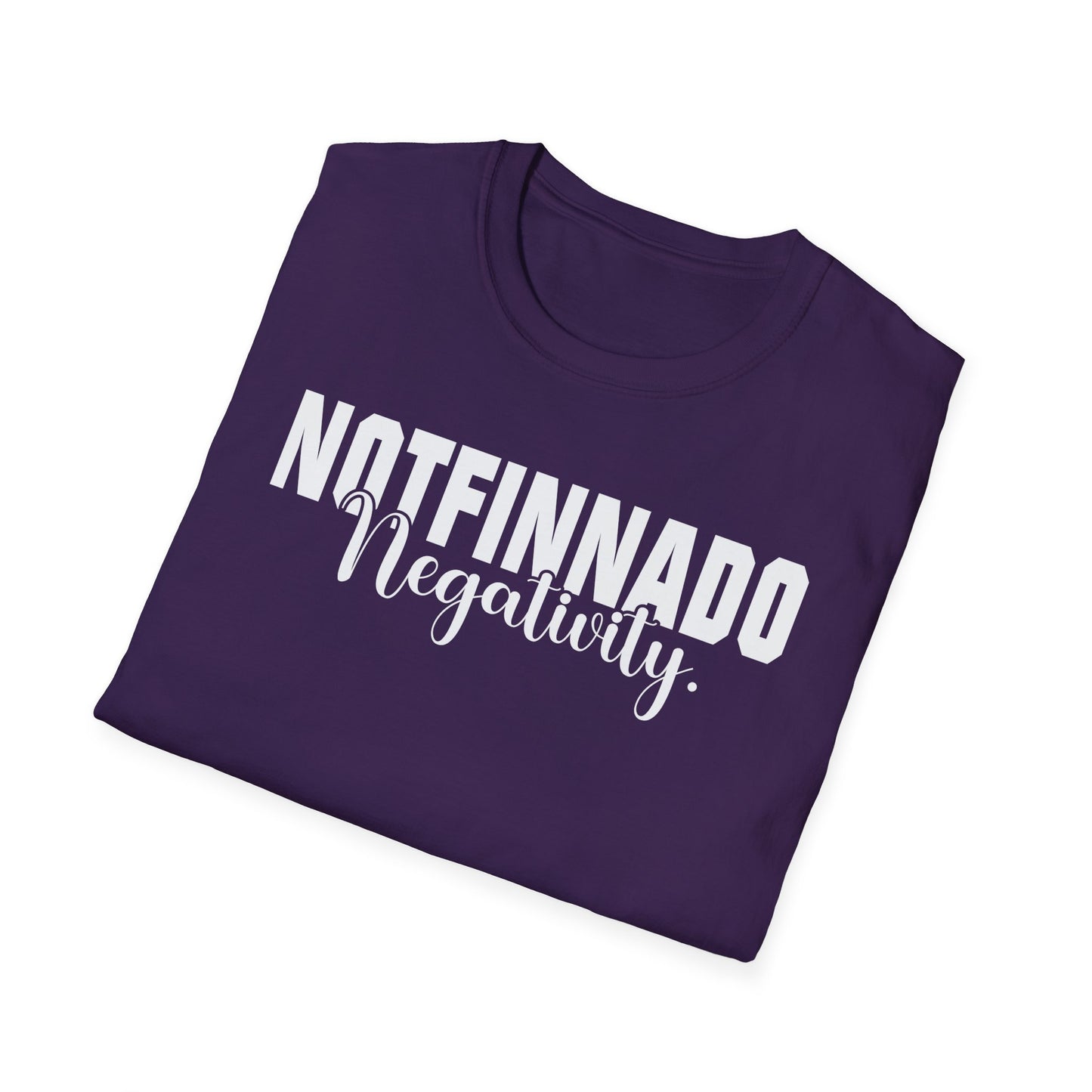 NOTFINNADO Negativity.™ Unisex T-Shirt
