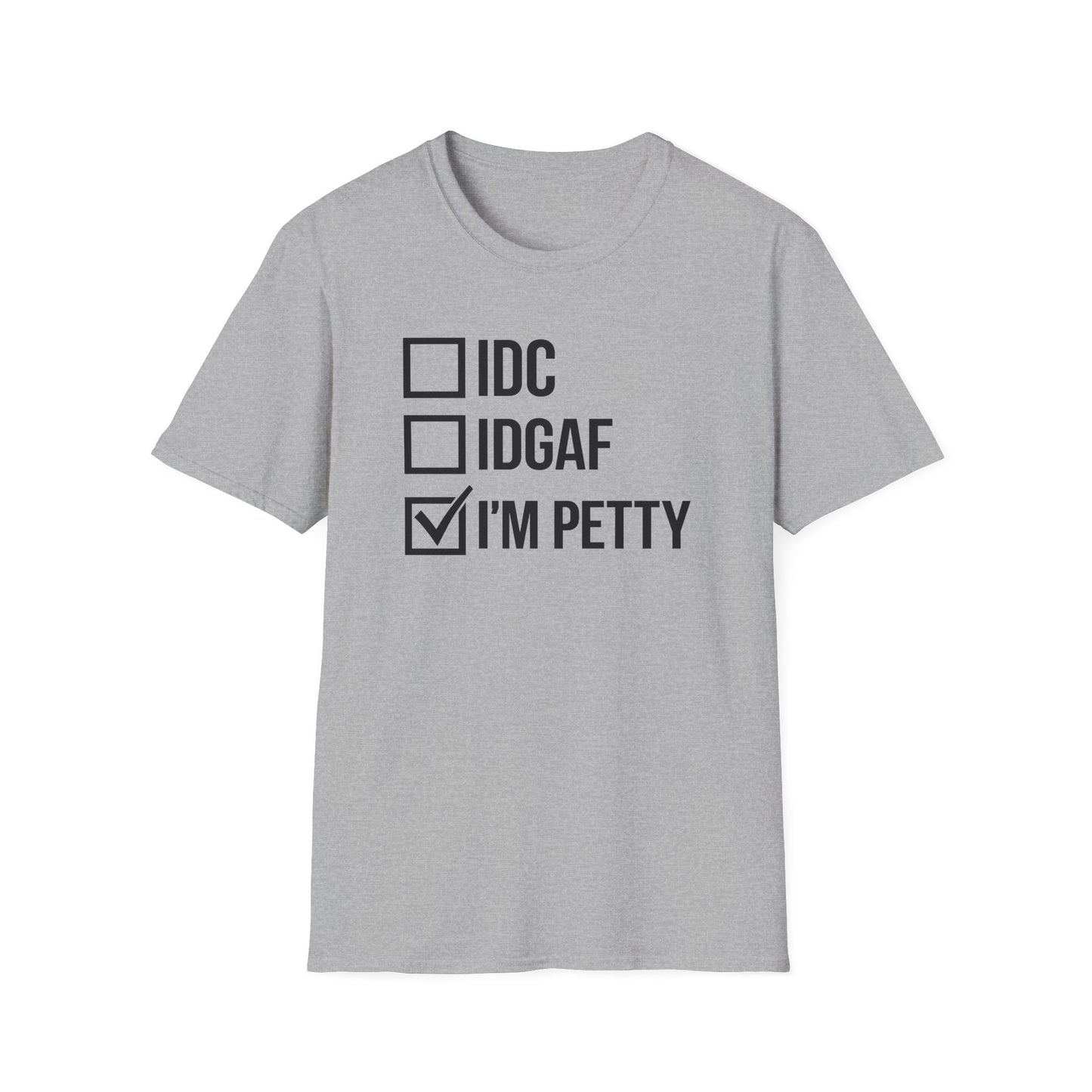 I’M PETTY™ Unisex Bold Statement Graphic T-Shirt – For the Bold and Petty