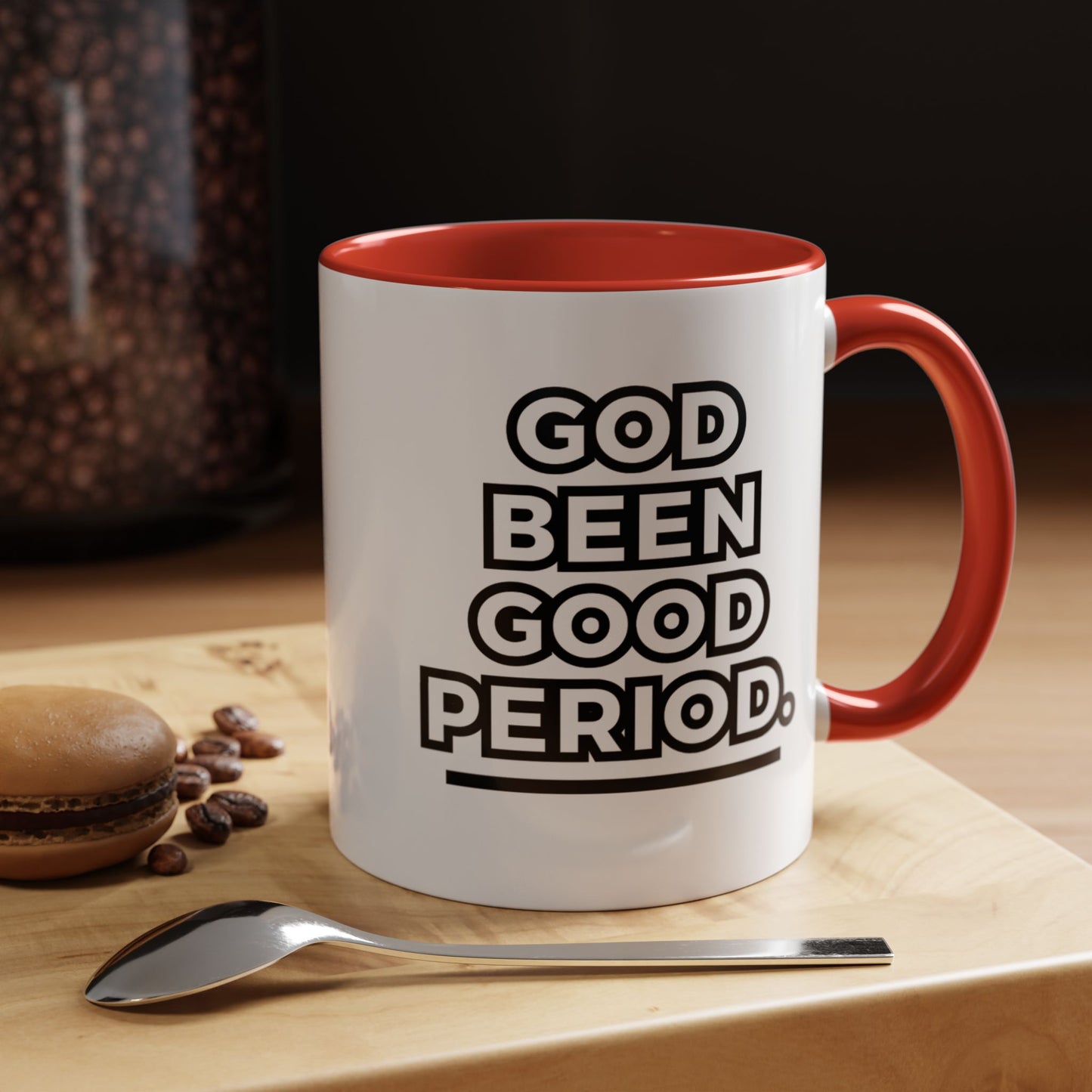 God Been Good Period.™ Ceramic Mug (11 oz., 15 oz.)