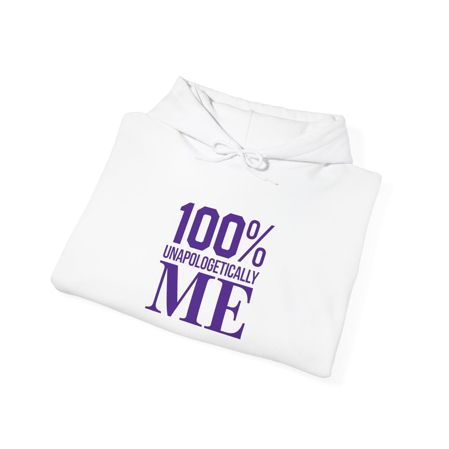 100% Unapologetically Me™  Unisex Hoodie – Confidence, Comfort, and Bold Expression