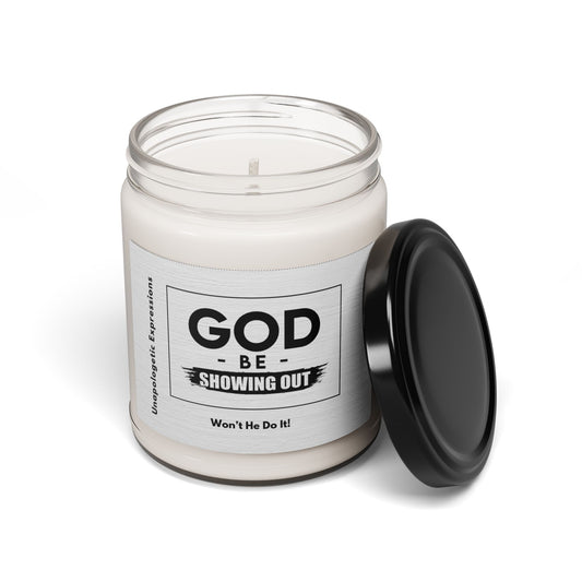 God Be Showing Out™ Scented Soy Candle (9oz)