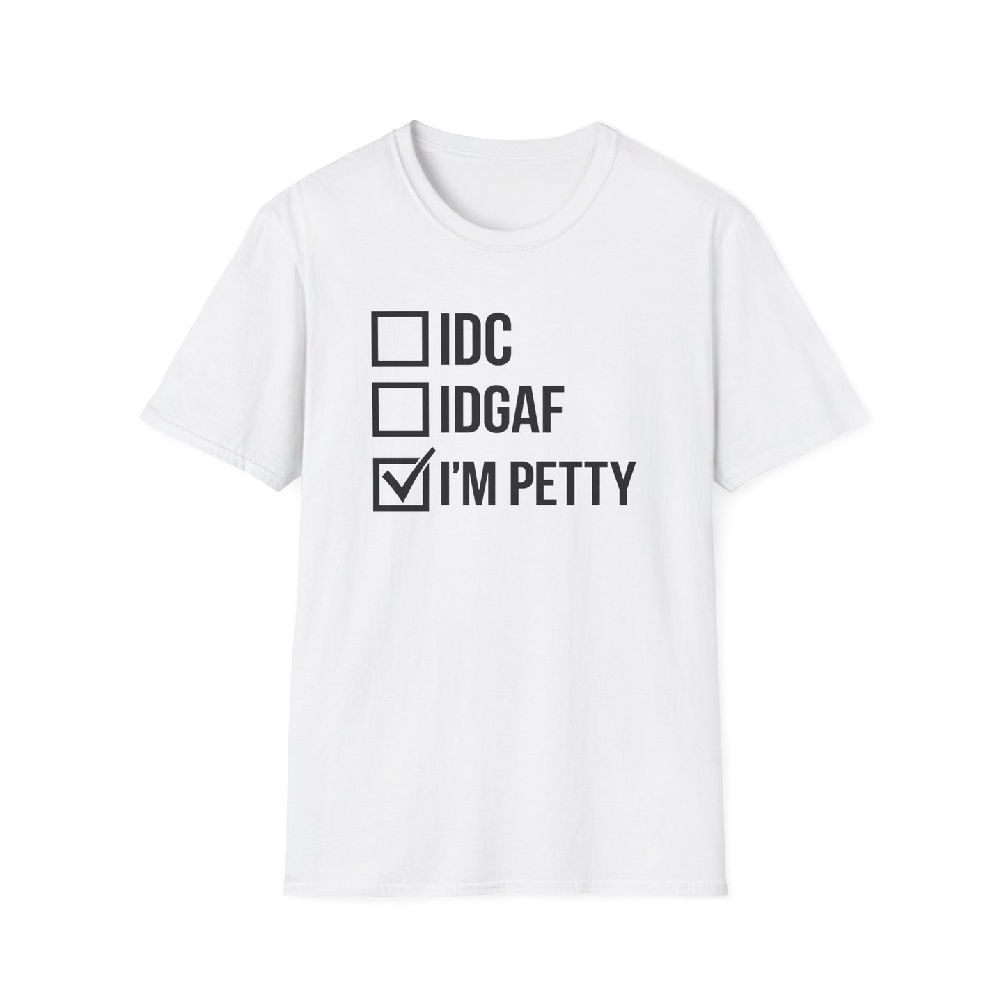 I’M PETTY™ Unisex Bold Statement Graphic T-Shirt – For the Bold and Petty